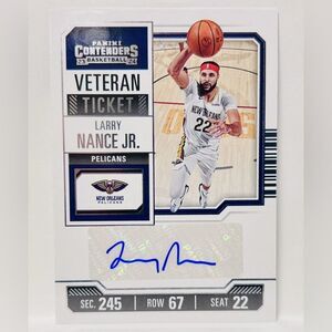 2023-24 Panini Contenders Pelicans Larry Nance Jr Veteran Ticket AUTOGRAPH card